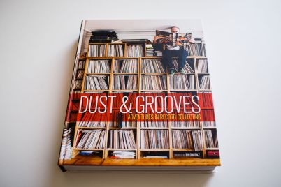 Dust & Grooves: Adventures in Record Collecting – Second Edition